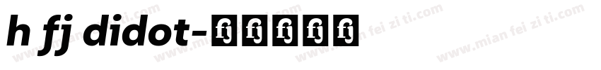 h fj didot字体转换